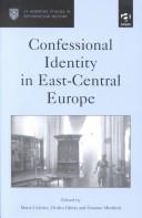 Cover for Confessional Identity in East-Central Europe (St. Andrew's Studies in Reformation History)