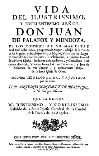 Cover for Obras del ilustrissimo, excelentissimo, y venerable siervo de Dios, don Juan de Palafox y Mendoza ... arzobispo electo de Megico, virrey, y capitan general de Nueva-España ...