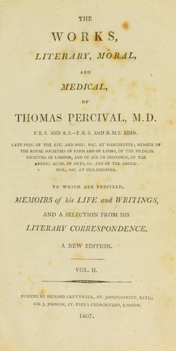 Cover for The works, literary, moral, and medical of Thomas Percival