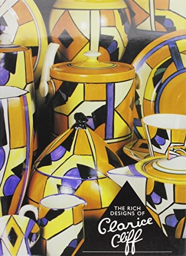 Cover for The rich designs of Clarice Cliff