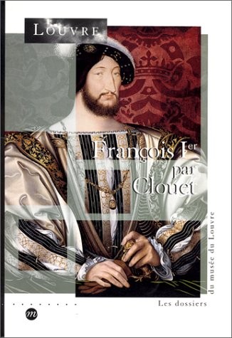 Cover for François Ier par Clouet