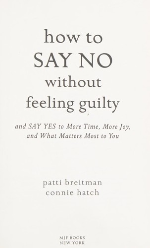 Cover for How to say no without feeling guilty