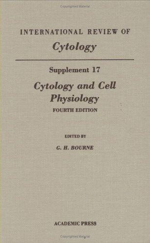 Cover for Cytology and Cell Physiology, Supplement 17, Volume 17, Fourth Edition (International Review of Cytology, Supplement, No 17)