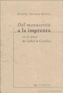 Cover for Teatro del siglo de oro. Estudios de literatura, vol. 86: Del manuscrito a la imprenta en la epoca de Isabel la Catolica