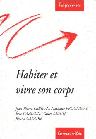 Cover for Habiter et Vivre son corps