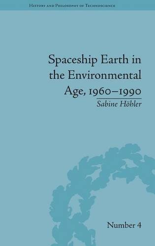 Cover for Spaceship Earth in the Environmental Age, 1960–1990