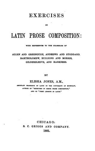 Cover for Exercises in Latin Prose Composition: with references to the grammars of Allen and Greenough ...