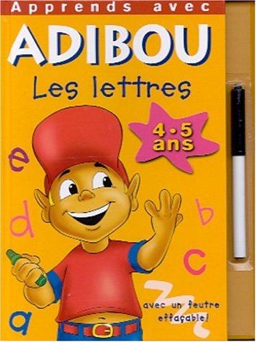 Cover for Apprends avec Adibou les lettres (1 livre + 1 feutre effaçable)