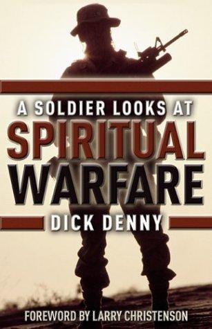 Cover for A Soldier Looks at Spiritual Warfare