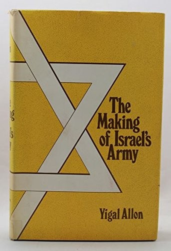 Cover for The making of Israel's army.