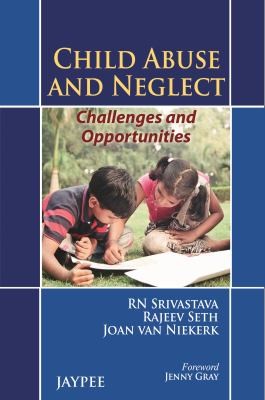 Cover for Child Abuse And Neglect Challenges And Opportunities