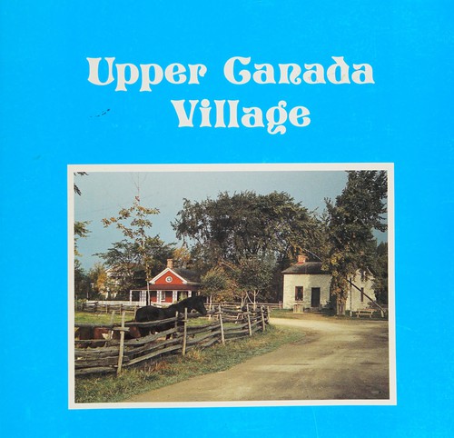 Cover for Upper Canada Village on the St. Lawrence River
