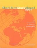 Cover for Short-Term Study Abroad, 2001 (Short Term Study Abroad)