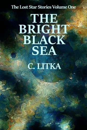 Cover for The Bright Black Sea
