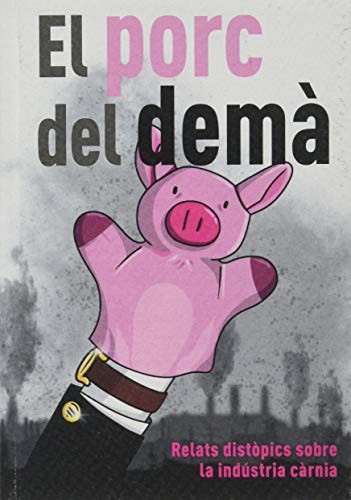 Cover for El porc del demà