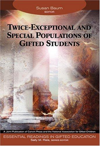 Cover for Twice-Exceptional and Special Populations of Gifted Students (Essential Readings in Gifted Education Series)