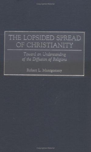 Cover for The Lopsided Spread of Christianity