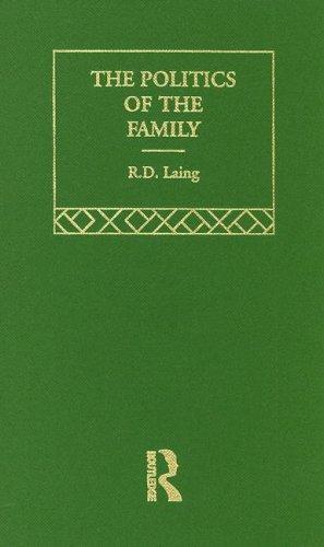 Cover for The politics of the family, and other essays