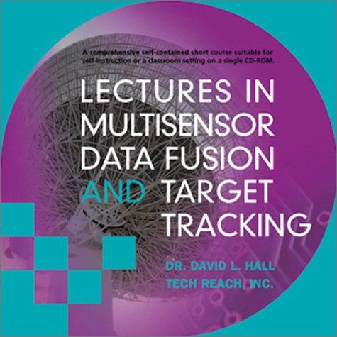 Cover for Lectures in Multisensor Data Fusion and Target Tracking