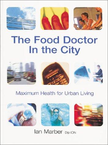 Cover for The Food Doctor In The City