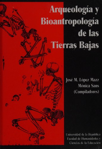 Cover for Arqueología y bioantropología de las tierras bajas
