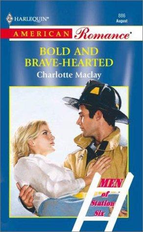 Cover for Bold And Brave-Hearted (Men Of Station Six)