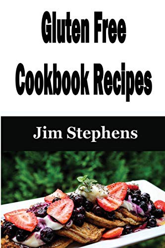 Cover for Gluten Free Cookbook Recipes