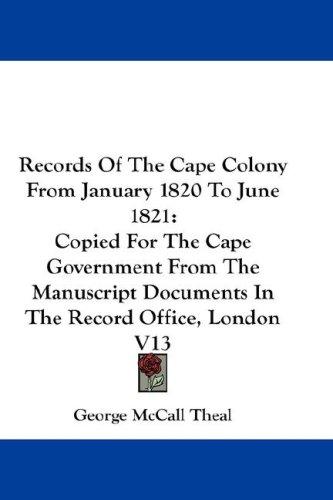 Cover for Records Of The Cape Colony From January 1820 To June 1821