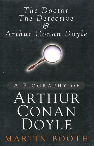 Cover for The doctor, the detective and Arthur Conan Doyle