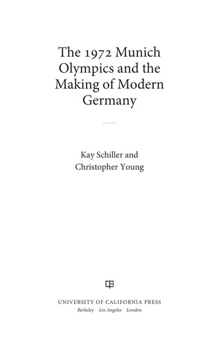 Cover for The 1972 Munich Olympics and the making of modern Germany