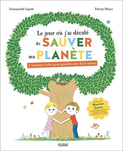 Cover for Le jour où j ai décidé de sauver ma planète