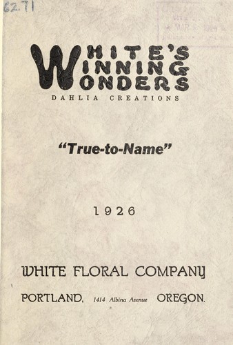 Cover for White's winning wonders : dahlia creations "true-to-name"