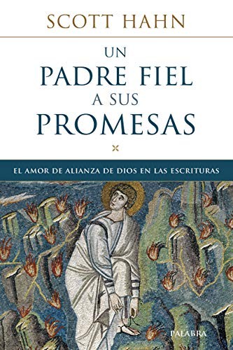 Cover for Un padre fiel a sus promesas