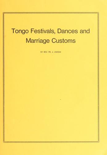 Cover for Tongo festivals, dances and marriage customs