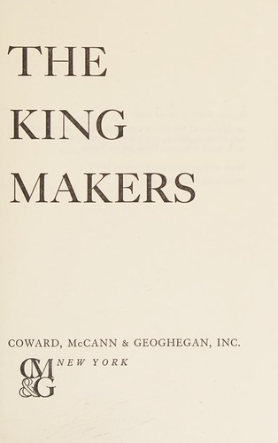 Cover for The king makers.