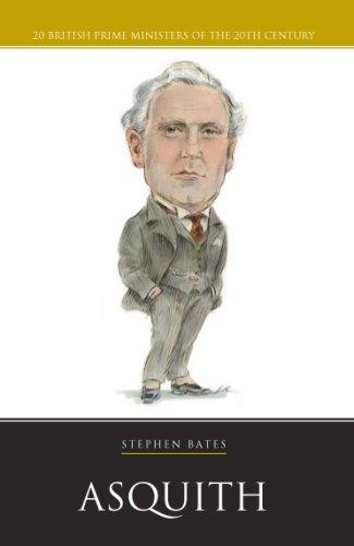 Cover for Asquith (British Prime Ministers of the 20th Century) (British Prime Ministers of the 20th Century)