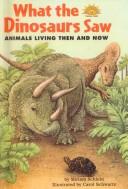 Cover for What the Dinosaurs Saw