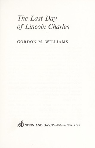 Cover for The last day of Lincoln Charles