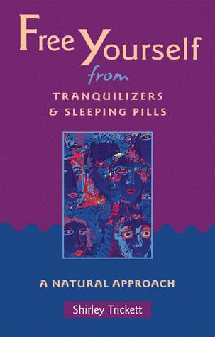Cover for Free yourself from tranquilizers and sleeping pills