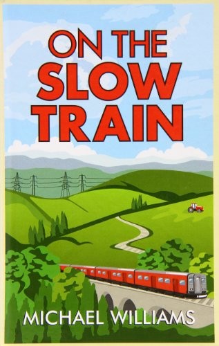 Cover for On The Slow Train