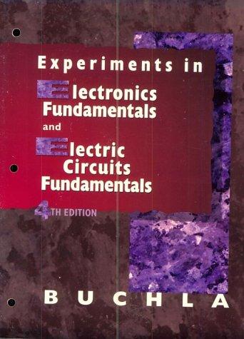 Cover for Experiments in Electronics Fundamentals and Electric Circuits Fundamentals