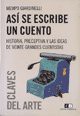 Cover for Asi se escribe un cuento / This is how you write a story
