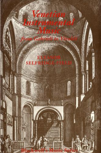 Cover for Venetian instrumental music from Gabrieli to Vivaldi