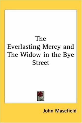 Cover for The Everlasting Mercy And The Widow In The Bye Street