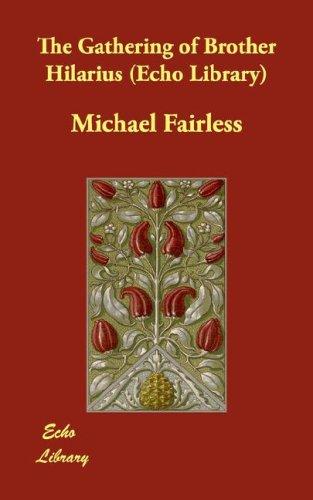 Cover for The Gathering of Brother Hilarius (Echo Library)