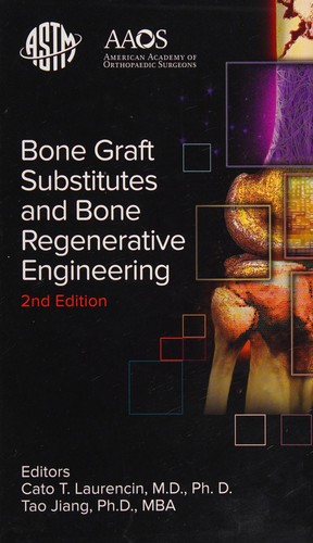 Cover for Bone graft substitutes and bone regenerative engineering