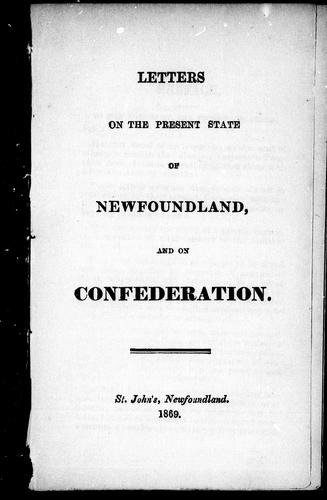 Cover for Letters on the present state of Newfoundland and on confederation