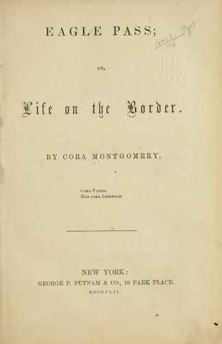 Cover for Eagle Pass, or, Life on the border