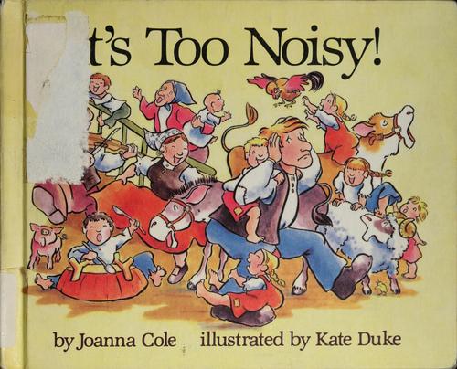 Cover for It's too noisy!
