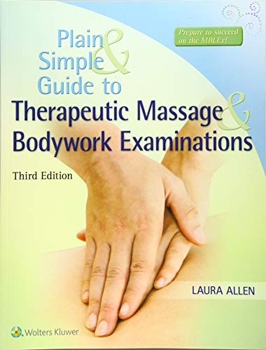 Cover for Plain and Simple Guide to Therapeutic Massage & Bodywork Examinations